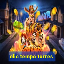 clic tempo torres